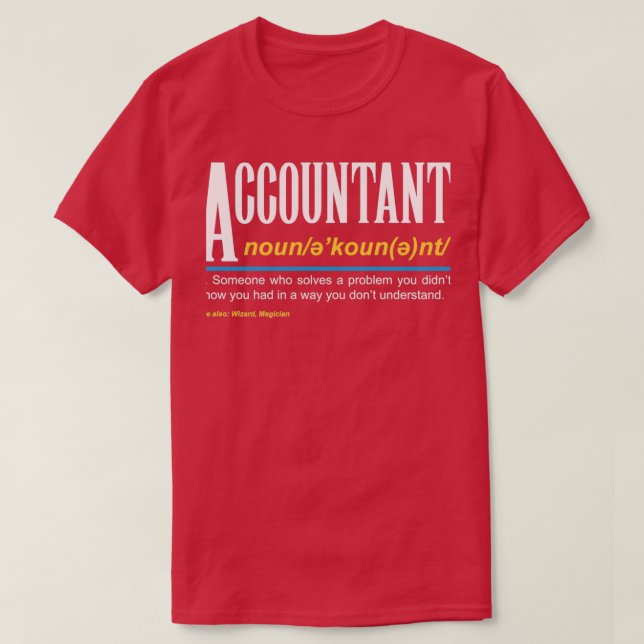 Camiseta Assistente De Contabilista Que Resolve Um Problema (Frente do Design)