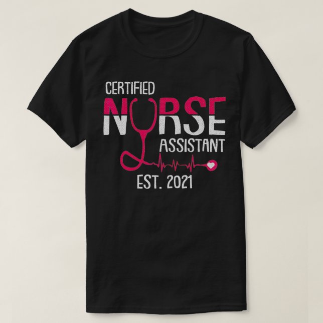 Camiseta Assistente de Enfermeira Certificado Est 2021 CNA  (Frente do Design)
