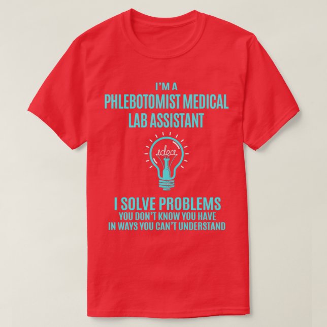 Camiseta Assistente de Laboratório Médico Flebotomista Eu R (Frente do Design)