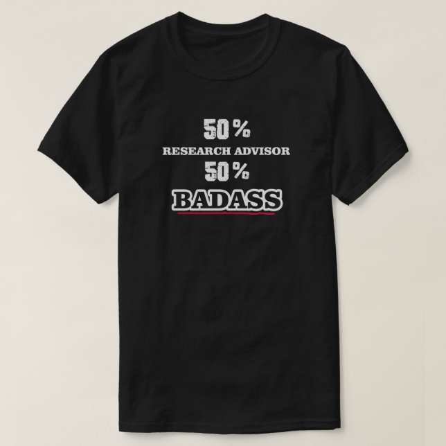 Camiseta Assistente de pesquisa Funny Badass (Frente do Design)