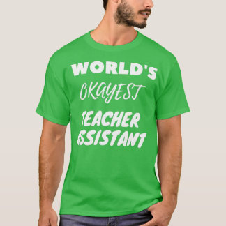 Camiseta Assistente de Professores Mais Ocupados do Worldx2