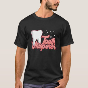 Camiseta assistente de sussurrador de dentes técnico de lab