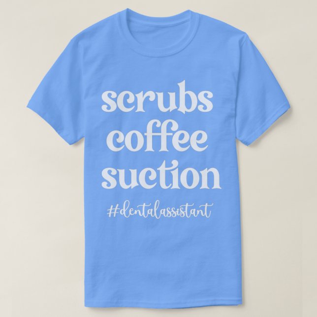 Camiseta Assistente Dental Assistente Dentt Dental Assisten (Frente do Design)