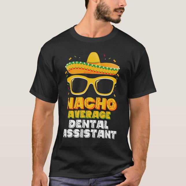 Camiseta Assistente Dentária Não Média Cinco De Mayo (Frente)