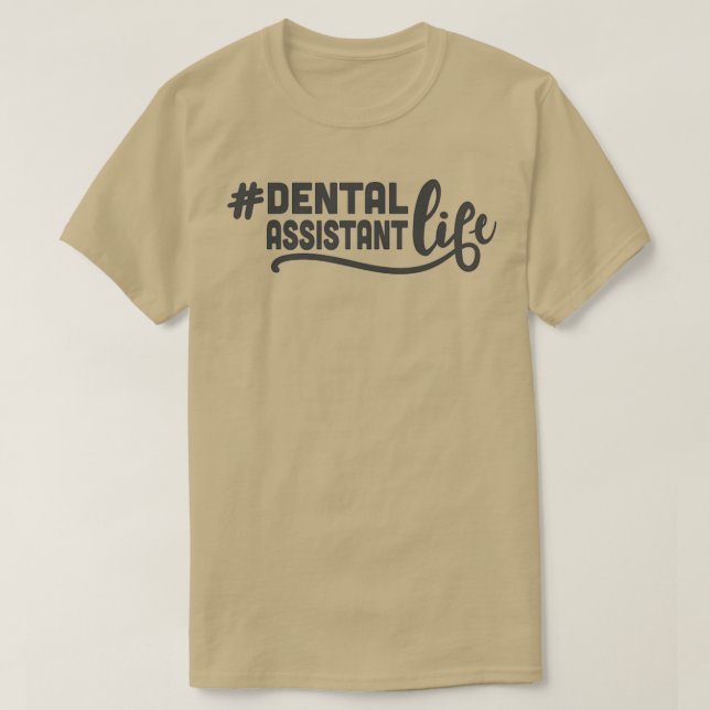 Camiseta Assistente dentário de dentista com idade igual a  (Frente do Design)