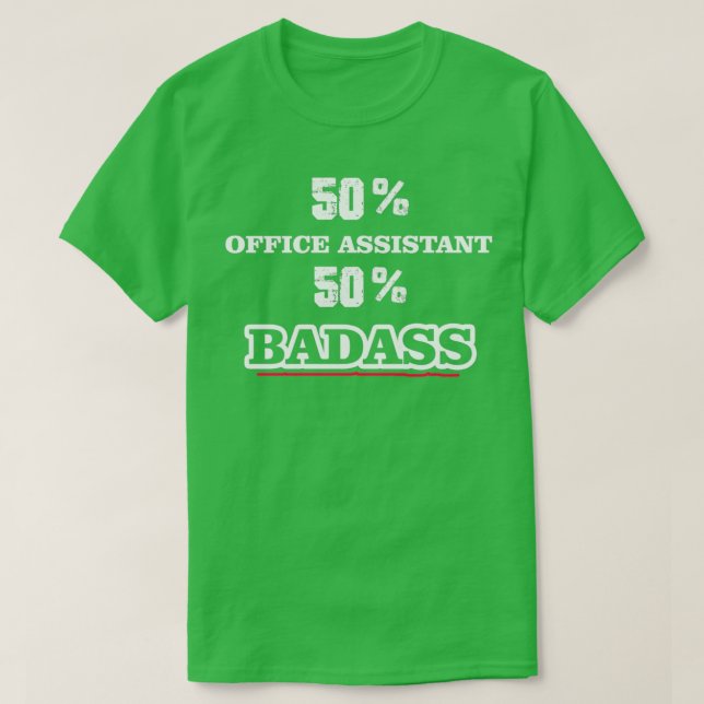 Camiseta Assistente do Escritório Funny Badass (Frente do Design)