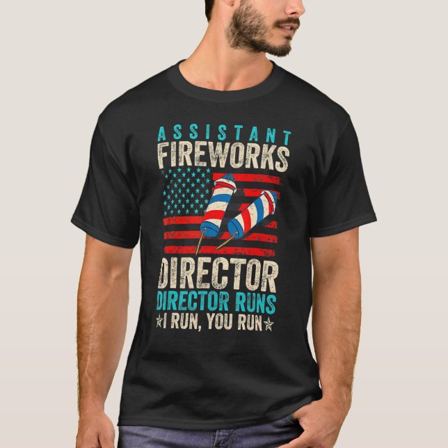 Camiseta Assistente do Fireworks Diretor Se eu o executar 4 (Frente)