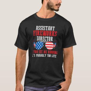 Camiseta Assistente Do Fireworks Diretor Se Você Ver O Fire