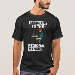Camiseta Assistente Do Gerente Regional Para Gerenciamento