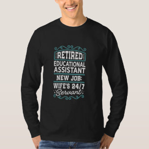 Camiseta Assistente educacional aposentado Nova esposa de e