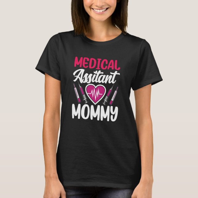 Camiseta Assistente médico assistente de enfermagem de Mamã (Frente)