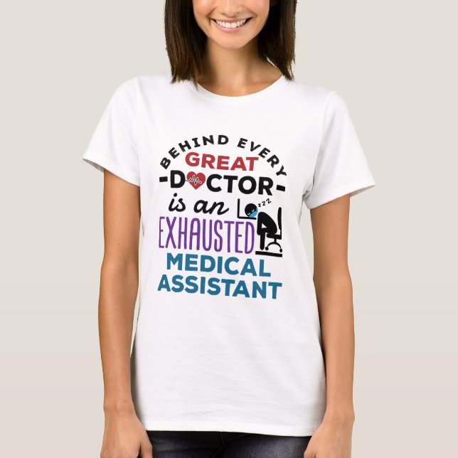 Camiseta Assistente Médico Exaustão Apreciação Engraçada (Frente)