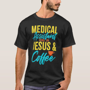 Camiseta Assistente Médico Funciona Com Jesus & Café Ma Enf