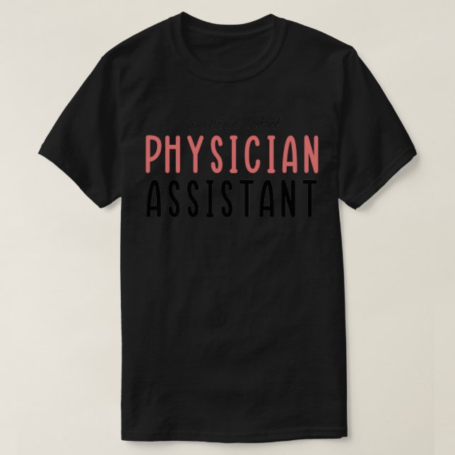 Camiseta Assistente médico mais recente do Worldx27s 1 (Frente do Design)