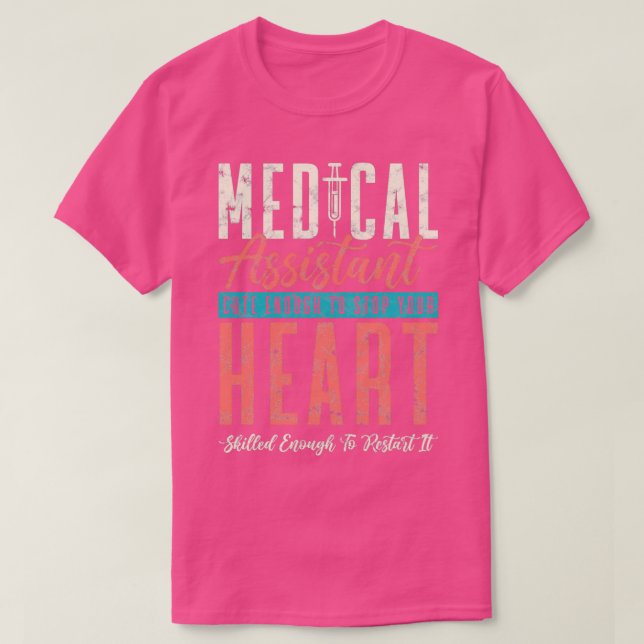 Camiseta Assistente Médico Suficiente Para Parar O Coração  (Frente do Design)