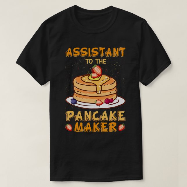 Camiseta Assistente Para Panquecas E Comilas De Pancake (Frente do Design)