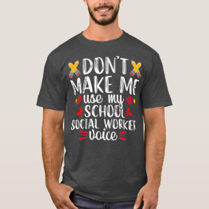 Camiseta Assistente Social Escolar Voz Engraçado Professor