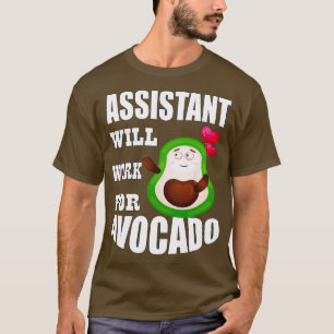 Camiseta Assistente Trabalhará para o Avocado 1