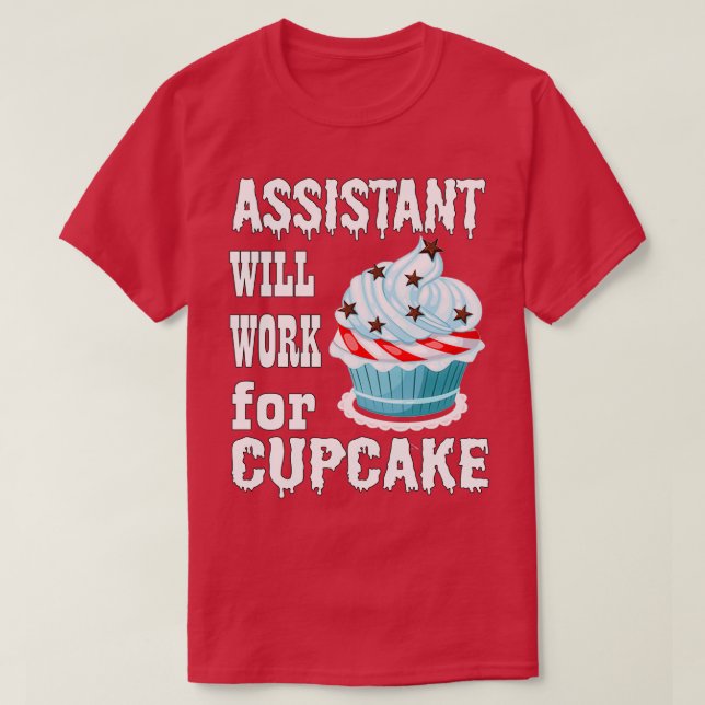 Camiseta Assistente trabalhará para o Cupcake 1 (Frente do Design)