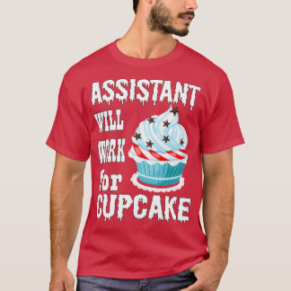 Camiseta Assistente trabalhará para o Cupcake 1