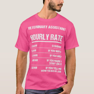Camiseta Assistente Veterinário com Taxa Horária Funny Birt