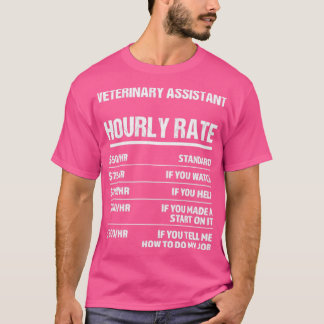 Camiseta Assistente Veterinário com Taxa Horária Funny Birt