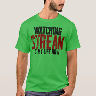 Camiseta Assistir Stream É Minha Vida Agora menino