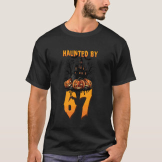 Camiseta Assombrado por 67 Frase Engraçada Assustadora de F