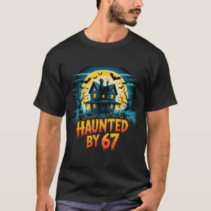 Camiseta Assombrado Por 67 Meme Divertido Seis Sete 6 7 Hal
