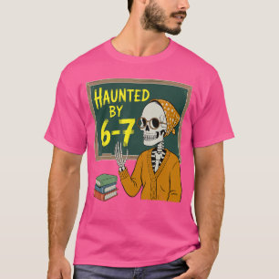 Camiseta Assombrado por 67 Professor Engraçado 67 Esqueleto