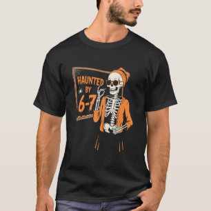 Camiseta Assombrado por 6-7 Professor Engraçado 67 Hallowee