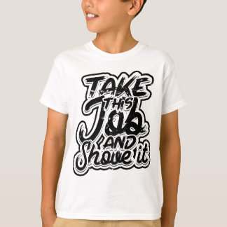 Camiseta Assuma este trabalho e enrole-o - Professor e Técn