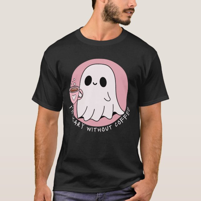 Camiseta Assustador Sem Café Engraçado Fantasma (Frente)