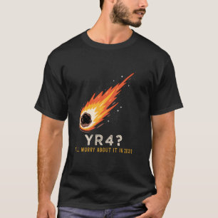Camiseta Asteróide Engraçado 2024 YR4 Dezembro 2032 Cometa