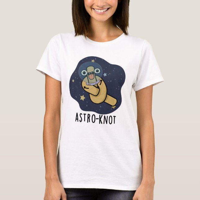 Camiseta Astro-knot Funny Astronaut Pun  (Frente)