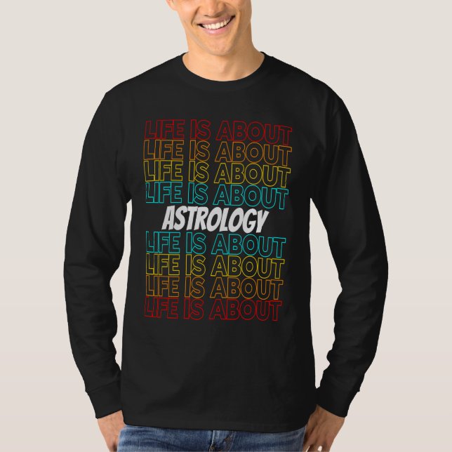 Camiseta Astrology Hobby Life is About Astrology (Frente)