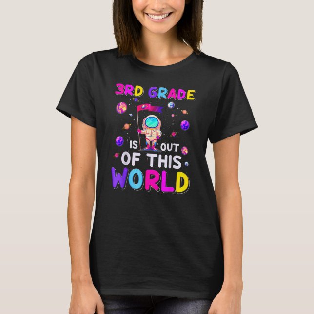 Camiseta Astronaut 3rd Grade Out Of This World Space Back T (Frente)