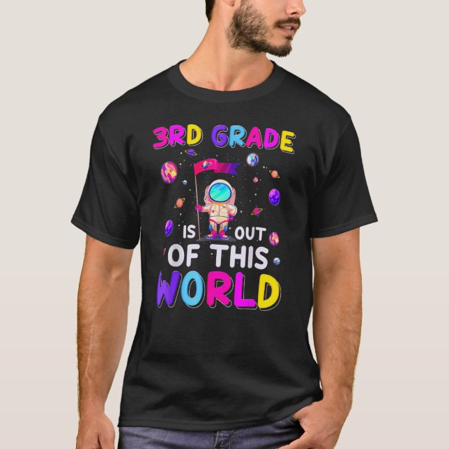 Camiseta Astronaut 3rd Grade Out Of This World Space Back T (Frente)