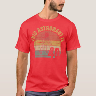 Camiseta Astronaut 40th Birthday 40 Year Old Galay Space Pl