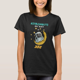 Camiseta Astronaut Space Galaxy Birthday Bday Born In July