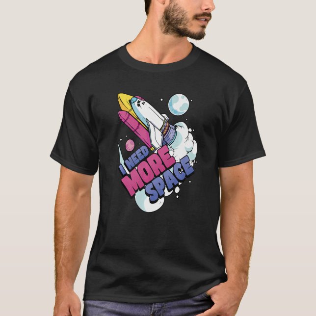 Camiseta Astronaut Space Galaxy Explorer Preciso De Mais Es (Frente)