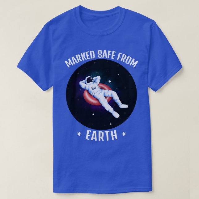 Camiseta Astronauta Engraçado Marcado Seguro da Terra 1 (Frente do Design)