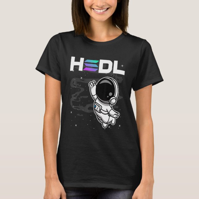 Camiseta Astronauta Hodl Solana Sol Moin Para A Cripto Da L (Frente)
