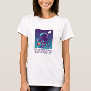 Camiseta Astronauta Humorístico no Vazio Cósmico Espaço D