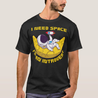 Camiseta Astronauta Introduzido Precisa De Espaço
