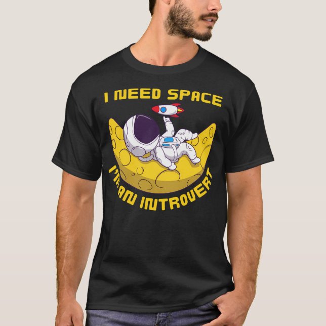 Camiseta Astronauta Introduzido Precisa De Espaço (Frente)