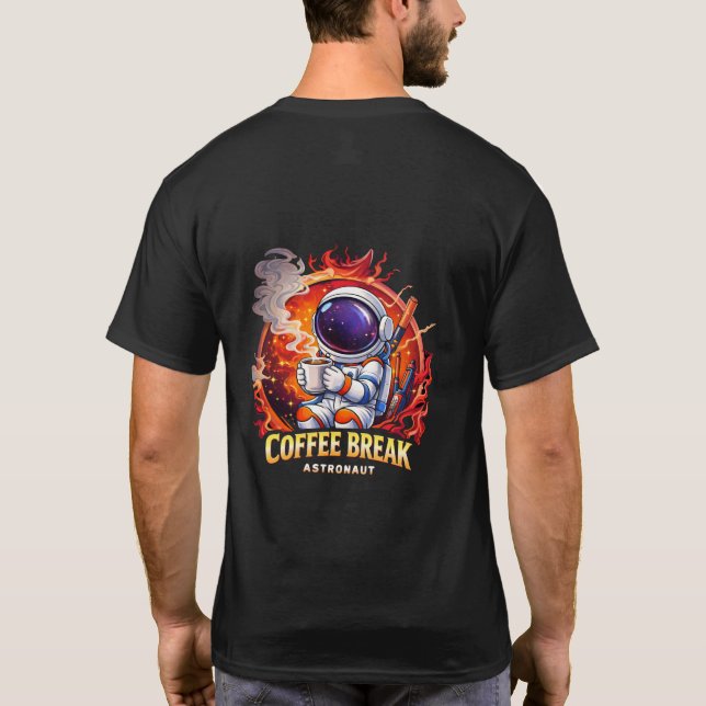 Camiseta Astronauta no Intervalo para o Café   (Verso)