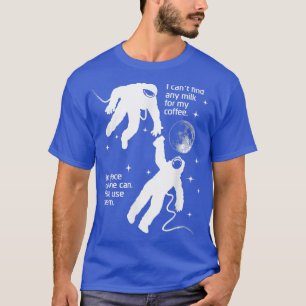 Camiseta Astronauta Precisa De Creme Para Sua Sátira Engraç