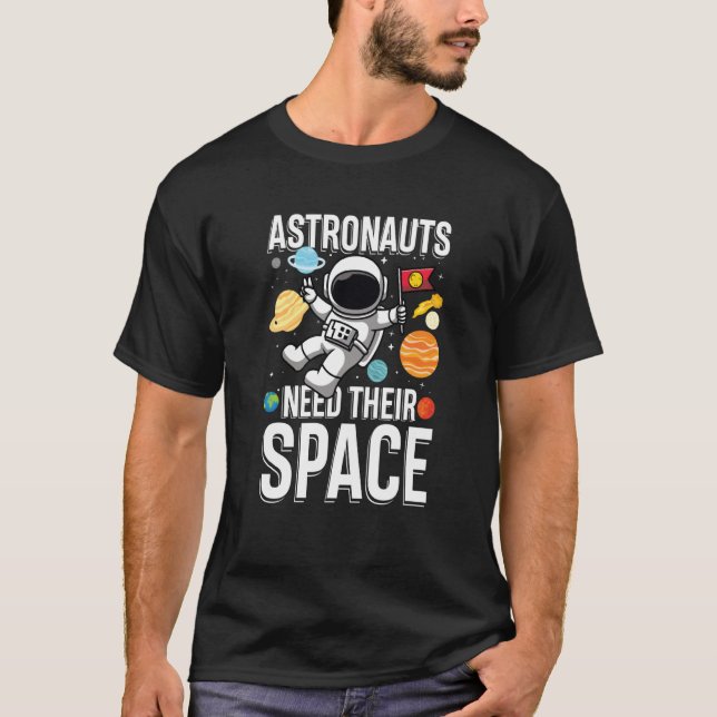 Camiseta Astronauta Precisa do Seu Espaço (Frente)