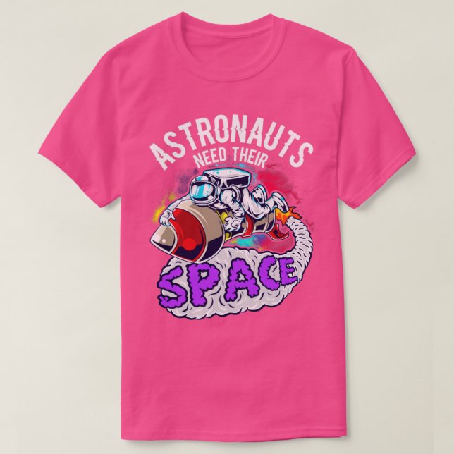 Camiseta Astronautas Precisam De Seu Espaço (Frente do Design)